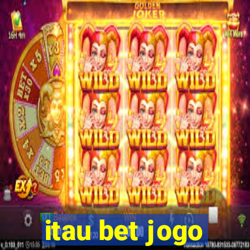 itau bet jogo